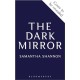 The Dark Mirror: The million-copy bestselling series from the author of THE PRIORY OF THE ORANGE TREE
