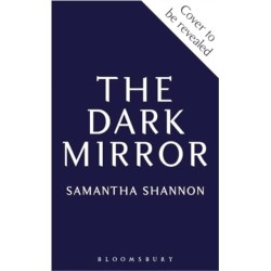 The Dark Mirror: The million-copy bestselling series from the author of THE PRIORY OF THE ORANGE TREE