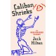 Caliban Shrieks