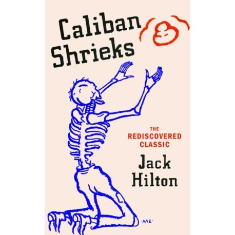 Caliban Shrieks