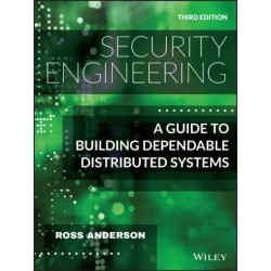 Security Engineering: A Guide to Building Dependable Distributed Systems