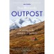 Outpost: A Journey to the Wild Ends of the Earth