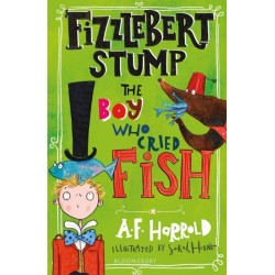 Fizzlebert Stump: The Boy Who Cried Fish