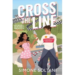 Cross the Line: A Must-Read, Sizzling-Hot and Adrenaline-Fuelled Formula 1 Romance