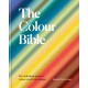 The Colour Bible: The definitive guide to colour in art and design