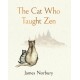 The Cat Who Taught Zen: The beautifully illustrated new tale from the bestselling author of Big Panda and Tiny Dragon