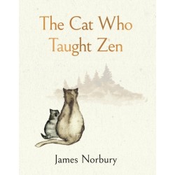 The Cat Who Taught Zen: The beautifully illustrated new tale from the bestselling author of Big Panda and Tiny Dragon