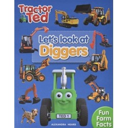 Lets Look at Diggers - Tractor Ted: Learn all about Diggers Book for Children