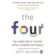 The Four: The Hidden DNA of Amazon, Apple, Facebook and Google