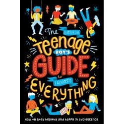 The (Nearly) Teenage Boy's Guide to (Almost) Everything