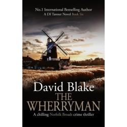 The Wherryman: A chilling Norfolk Broads crime thriller