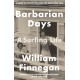 Barbarian Days: A Surfing Life
