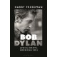 Bob Dylan: Jewish Roots, American Soil