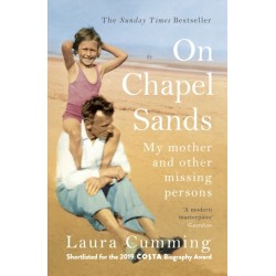 On Chapel Sands: My mother and other missing persons