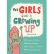 The Girls' Guide to Growing Up: the best-selling puberty guide for girls