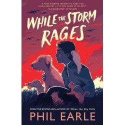 While the Storm Rages: From the bestselling author of When the Sky Falls