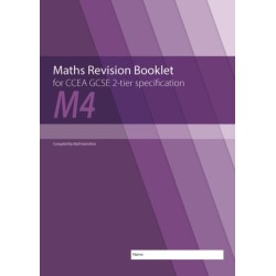 Maths Revision Booklet M4 for CCEA GCSE 2-tier Specification