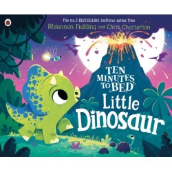 Ten Minutes to Bed: Little Dinosaur
