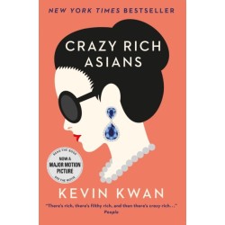 Crazy Rich Asians: The international bestseller and smash hit movie
