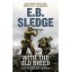 With the Old Breed: The World War Two Pacific Classic
