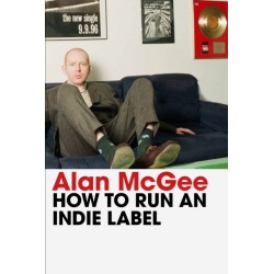 How to Run an Indie Label: The man who discovered Oasis tells the story of Creation Records