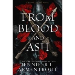 From Blood and Ash: A Blood and Ash Novel