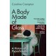A Body Made of Glass: A History of Hypochondria