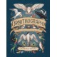 Ornithography: An Illustrated Guide to Bird Lore & Symbolism