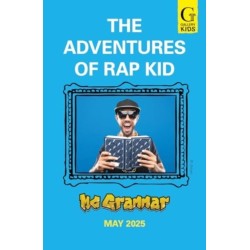 The Adventures of Rap Kid: A hilarious, high-energy new series from the viral rapping social media sensation