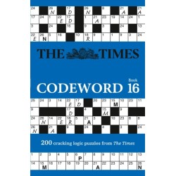 The Times Codeword 16: 200 Cracking Logic Puzzles