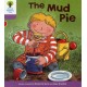 Oxford Reading Tree: Level 1+: More First Sentences C: Mud Pie