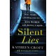 Silent Lies: A gripping psychological thriller with a shocking twist