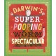 Darwin's Super-Pooping Worm Spectacular