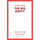 The Big Empty: The BRAND NEW addictive thriller from the -1 bestselling author