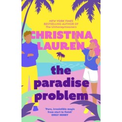 The Paradise Problem: A sparkling opposites-attract, fake-dating romance