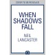 When Shadows Fall