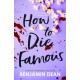 How To Die Famous
