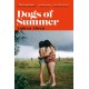 Dogs of Summer: A sultry, simmering story of girlhood and an international sensation