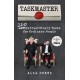 Taskmaster: 220 Extraordinary Tasks for Ordinary People