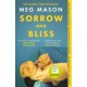 Sorrow and Bliss: The funny, heart-breaking, bestselling novel that became a phenomenon