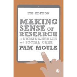 Making Sense of Research in Nursing, Health and Social Care