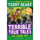 Terrible True Tales: The Stone Age: From the author of Horrible Histories, perfect for 7+