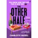 The Other Half: You know how they live. This is how they die. 'The Bullingdon Club meets Knives Out' Evening Standard