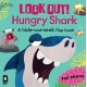 Look Out! Hungry Shark