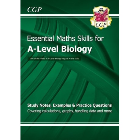 A-Level Biology: Essential Maths Skills