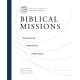 Biblical Missions: Principles, Priorities, and Practices