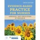 Evidence-Based Practice for Nurses: Appraisal and Application of Research