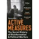 Active Measures: The Secret History of Disinformation and Political Warfare