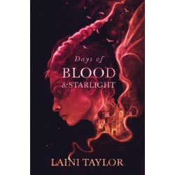 Days of Blood and Starlight: The Sunday Times Bestseller. Daughter of Smoke and Bone Trilogy Book 2
