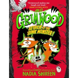 Grimwood: Attack of the Stink Monster!: laugh your head off with this wildly funny adventure
